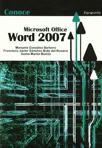 WORD 2007 MICROSOFT OFFICE (CONOCE) | 9788428331869 | JAVIER SANCHEZ-BOTE, FCO - MARTIN BENITO, GEMMA