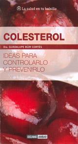 COLESTEROL (SALUD EN TU BOLSILLO) CONTROLARLO Y PREVENIRLO | 9788475567921 | BLAY, GUADALUPE (DRA.)