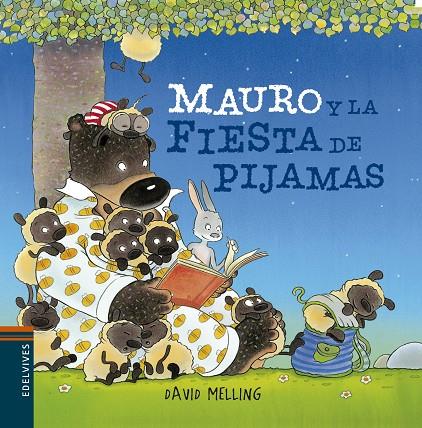 MAURO Y LA FIESTA DE PIJAMAS N.3 | 9788426385918 | MELLING, DAVID