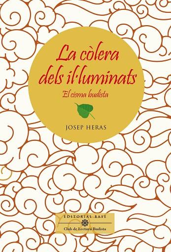 LA CÒLERA DELS IL·LUMINATS. EL CISMA BUDISTA | 9788417759834 | HERAS ALEDO, JOSEP