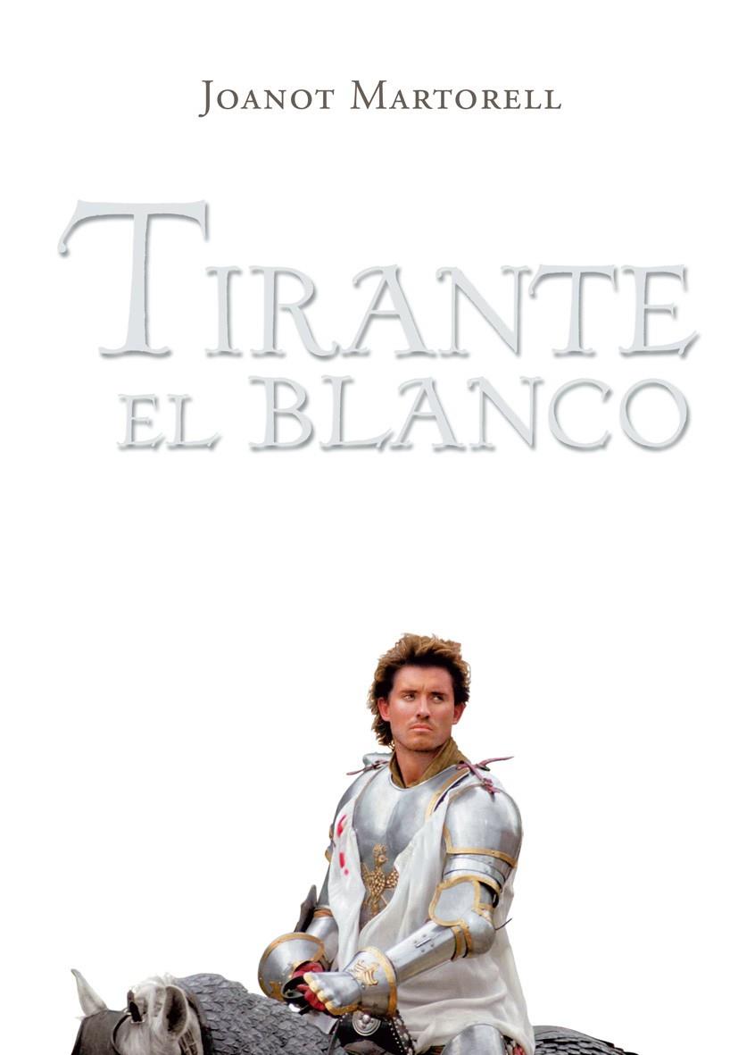TIRANTE EL BLANCO -VERSION PELLICER- | 9788496514713 | MARTORELL, JOANOT