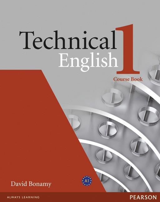 TECHNICAL ENGLISH 1 (COURSE BOOK) | 9781405845458 | BONAMY, DAVID