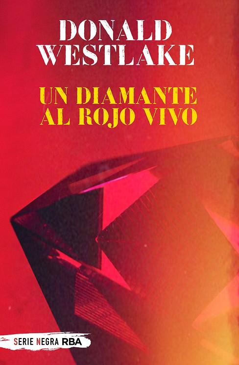 UN DIAMANTE AL ROJO VIVO (BOLSILLO) | 9788491875444 | WESTLAKE DONALD E.