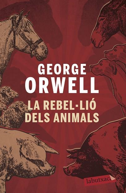 REBEL.LIO DELS ANIMALS (LB) | 9788496863231 | ORWELL, GEORGE