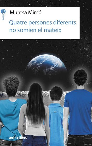 QUATRE PERSONES DIFERENTS NO SOMIEN EL MATEIX | 9788417599577 | MIMÓ, MUNTSA
