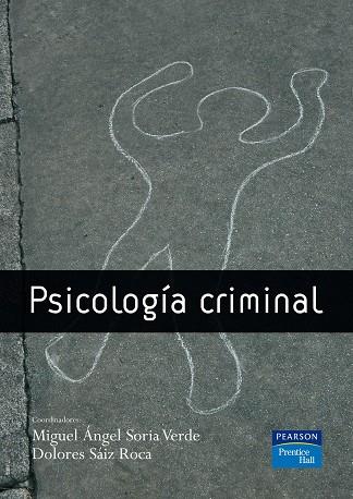 PSICOLOGIA CRIMINAL (PEARSON-PRENTICE HALL) | 9788483223062 | SORIA, MIGUEL ANGEL