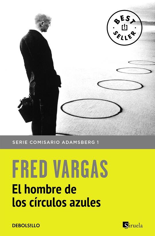 EL HOMBRE DE LOS CÍRCULOS AZULES (COMISARIO ADAMSBERG 1) | 9788466331159 | VARGAS, FRED