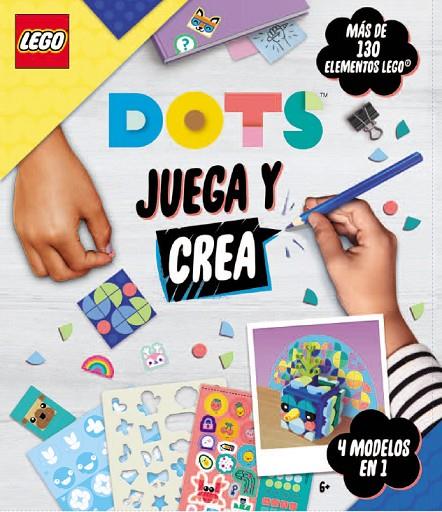 LEGO DOTS JUEGA Y CREA | 9791259570529 | AA.VV.