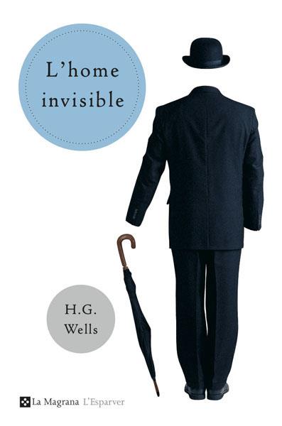 HOME INVISIBLE L' | 9788478717835 | WELLS, H.G.
