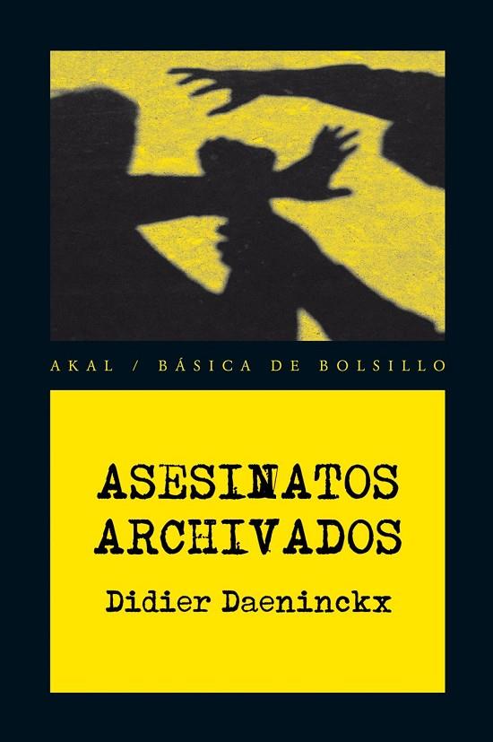 ASESINATOS ARCHIVADOS (BASICA DE BOLSILLO) | 9788446028376 | DAENINCKX, DIDIER