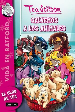 TS-VR21.SALVEMOS LOS ANIMALES | 9788408161318 | TEA STILTON