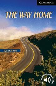 THE WAY HOME LEVEL 6 | 9780521543620 | LEATHER, SUE