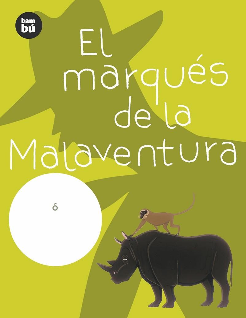 MARQUES DE LA MALAVENTURA (BAMBU) + 6 AÑOS (PRIMEROS LECTORE | 9788483430187 | RAMON, ELISA - BATET, MONTSERRAT