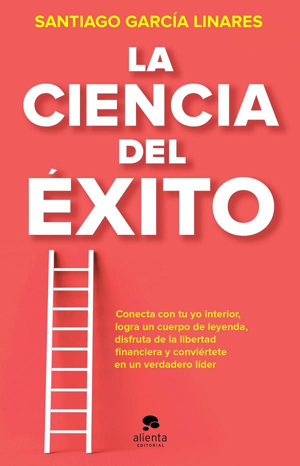 LA CIENCIA DEL ÉXITO | 9788413441023 | GARCÍA LINARES, SANTIAGO
