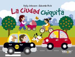 LA CIUDAD CHIQUITA | 9788494799174 | SALLY JOHNSON / E. RUIZ