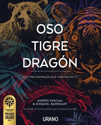 EL OSO, EL TIGRE Y EL DRAGÓN | 9788479539917 | PASCUAL, ANDRÉS/BARRICART, ECEQUIEL