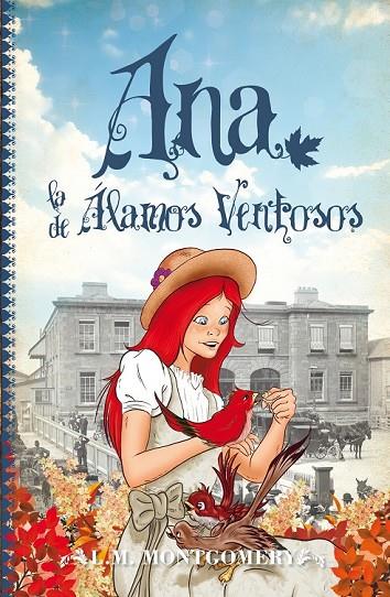 ANA, LA DE ÁLAMOS VENTOSOS | 9788415943242 | MONTGOMERY, LUCY MAUD