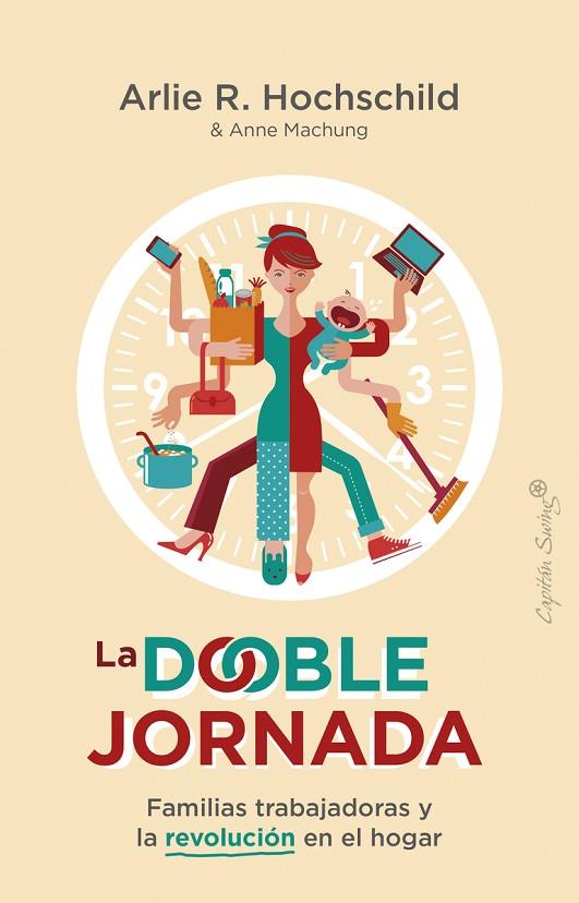 LA DOBLE JORNADA | 9788412281736 | HOCHSCHILD, ARLIE RUSSELL