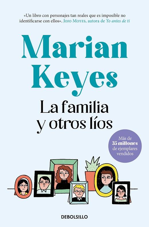 LA FAMILIA Y OTROS LÍOS | 9788466361989 | KEYES, MARIAN