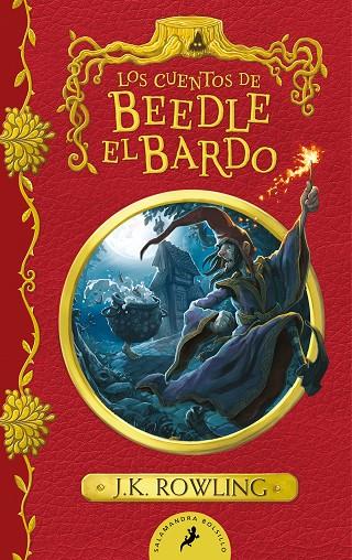 LOS CUENTOS DE BEEDLE EL BARDO (UN LIBRO DE LA BIBLIOTECA DE HOGWARTS) | 9788418796364 | ROWLING, J.K.