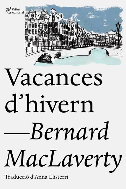 VACANCES D'HIVERN | 9788412006940 | MACLAVERTY, BERNARD