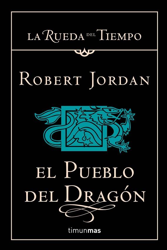 PUEBLO DEL DRAGON, EL (6) (T/D RUEDA DEL TIEMPO) | 9788448034351 | JORDAN, ROBERT