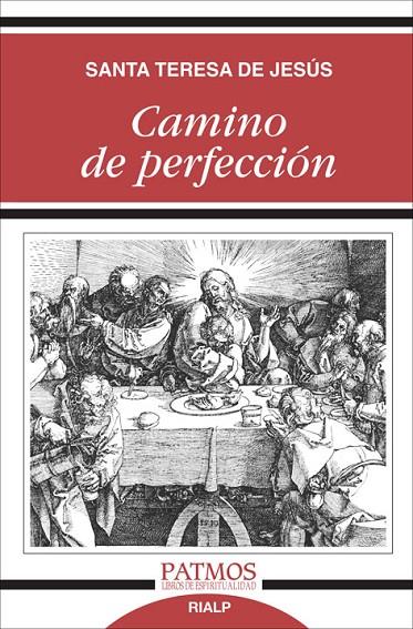 CAMINO DE PERFECCIÓN | 9788432144707 | TERESA DE JESÚS, SANTA