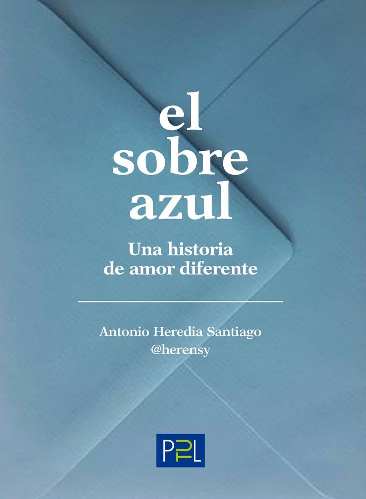 EL SOBRE AZUL | 9788412321074 | ANTONIO HEREDIA