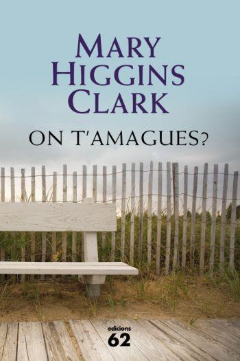 ON T'AMAGUES ? (EXITS) | 9788429761955 | HIGGINS CLARK, MARY