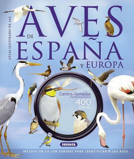 AVES DE ESPAÑA Y EUROPA | 9788467724172 | AA.VV.