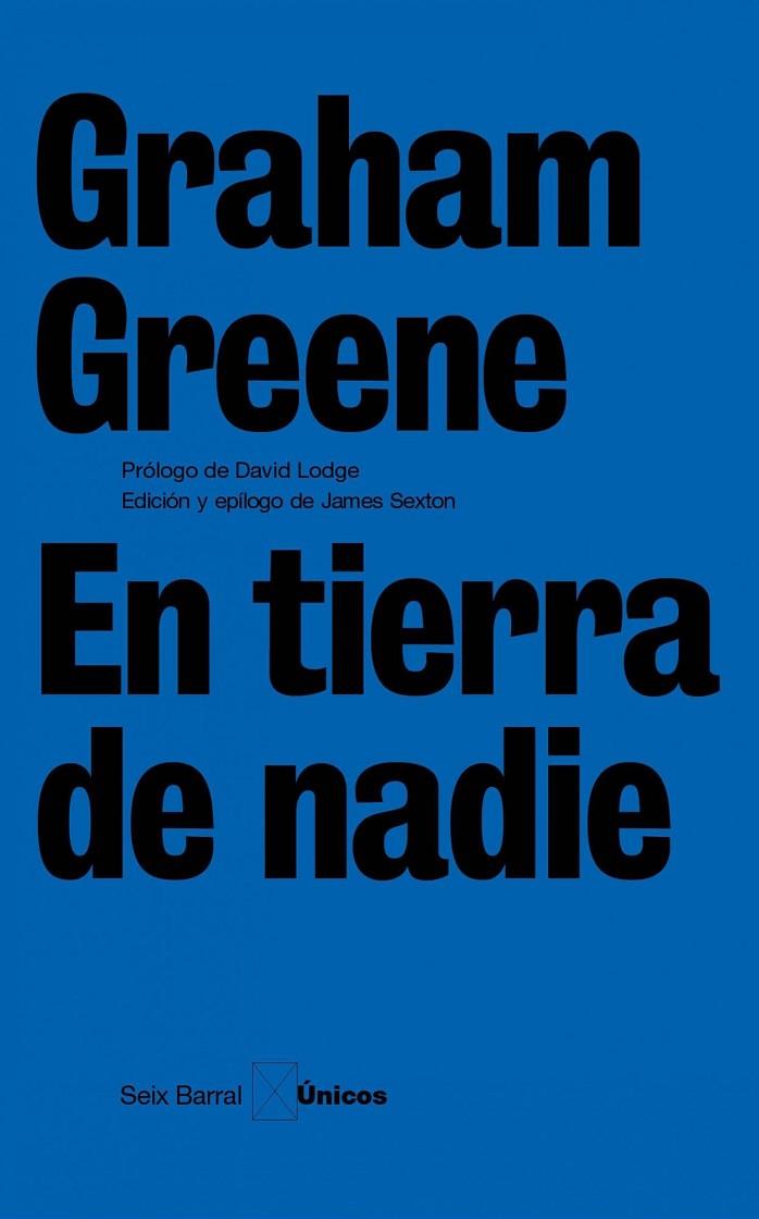 EN TIERRA DE NADIE (UNICOS) | 9788432243196 | GREENE, GRAHAM