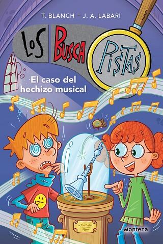 EL CASO DEL HECHIZO MUSICAL (SERIE LOS BUSCAPISTAS 15) | 9788419421852 | BLANCH, TERESA/LABARI, JOSÉ ÁNGEL