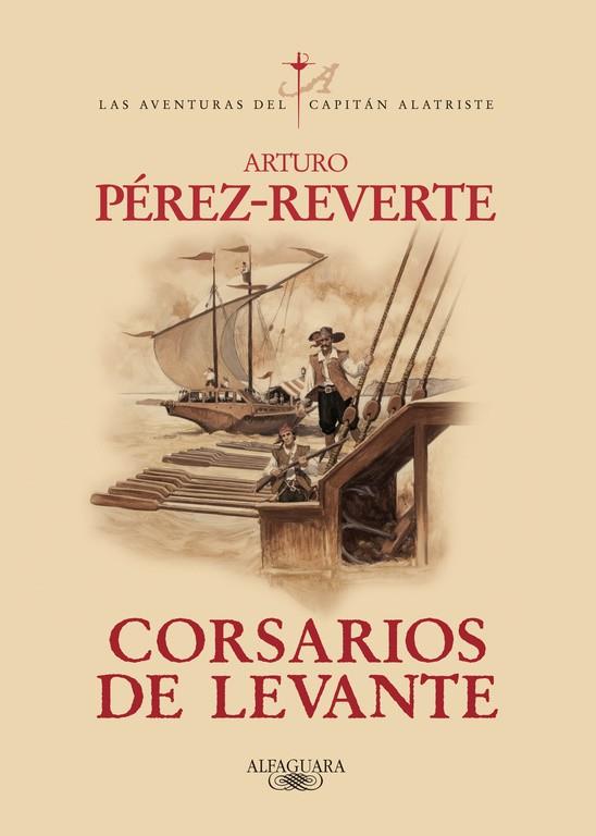 CORSARIOS DE LEVANTE | 9788420471013 | PEREZ-REVERTE, ARTURO (1951- )