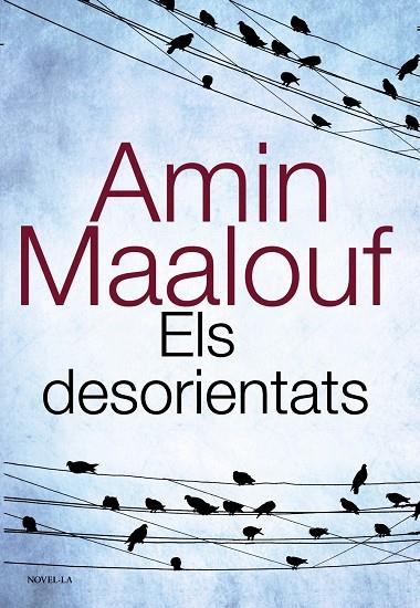 DESORIENTATS (NOVEL.LA) (AMIN MAALOUF) | 9788420675374 | MAALOUF, AMIN