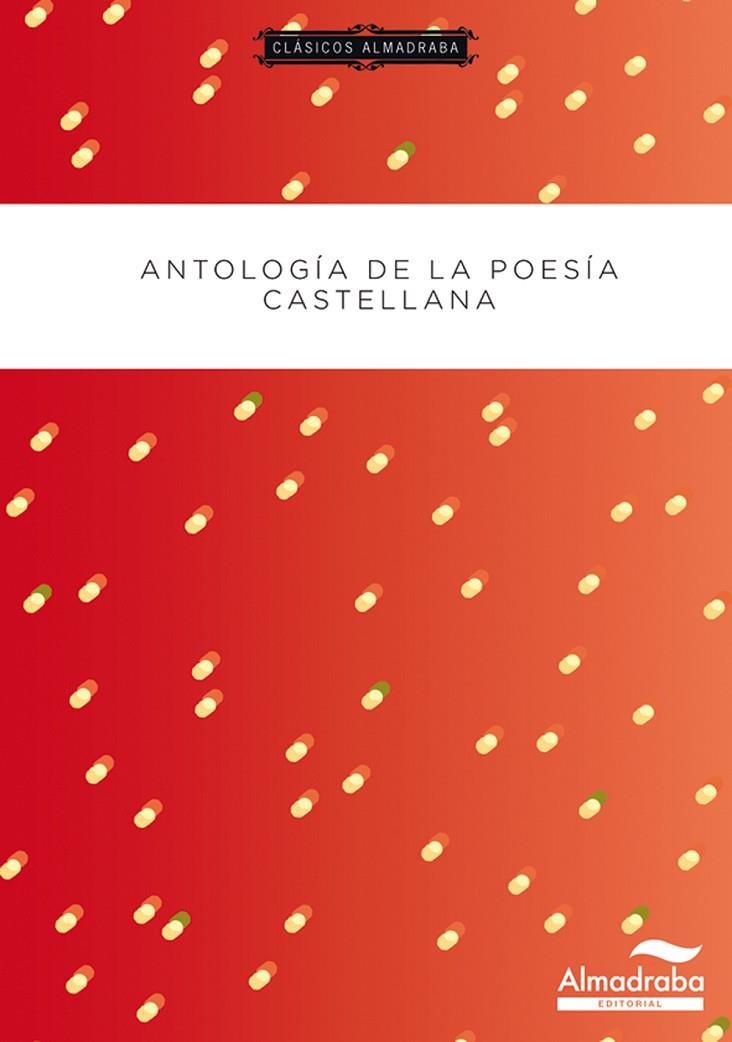 ANTOLOGIA DE LA POESIA CASTELLANA (CLASICOS) | 9788483087732 | FERNANDEZ, DAVID - SERRA, TERESA