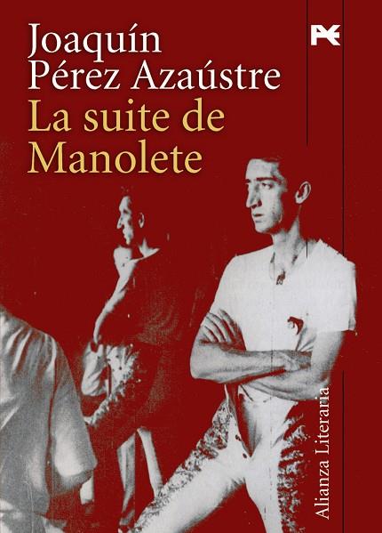 SUITE DE MANOLETE (3472201-NARRATIVA) T/D | 9788420647449 | PEREZ AZAUSTRE, JOAQUIN (1976- )