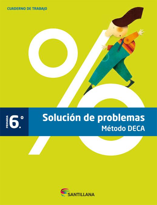 CUADERNO PROBLEMAS MÉTODO DECA 6 PRIMARIA | 9788468015552 | VARIOS AUTORES