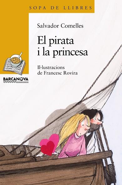 PIRATA I LA PRINCESA (SLL-1456144) 6 ANYS (GROC) | 9788448920913 | COMELLES, SALVADOR