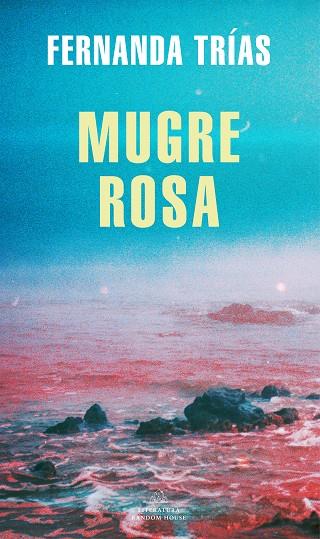 MUGRE ROSA (MAPA DE LAS LENGUAS) | 9788439738923 | TRÍAS, FERNANDA