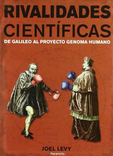 RIVALIDADES CIENTIFICAS. DE GALILEO AL PROYECTO GENOMA HUMAN | 9788428380751 | LEVY, JOEL