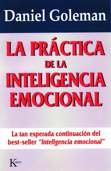 PRACTICA DE LA INTELIGENCIA EMOCIONAL, LA | 9788472454071 | GOLEMAN, DANIEL
