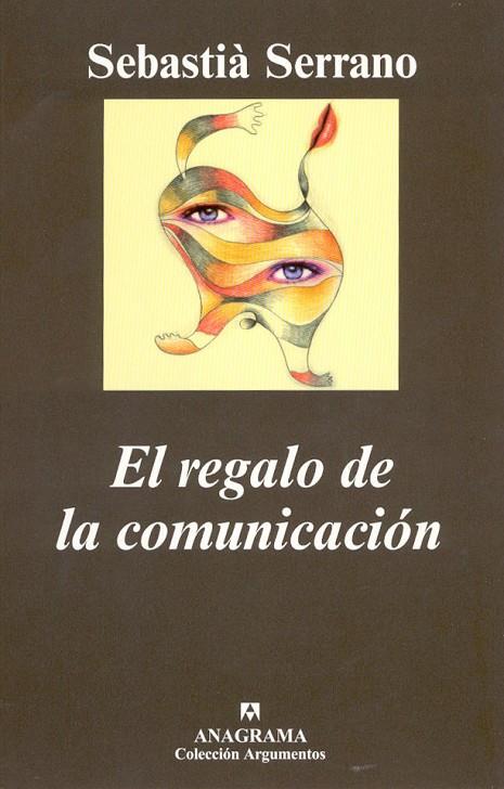 REGALO DE LA COMUNICACION EL | 9788433962027 | SERRANO SEBASTIA