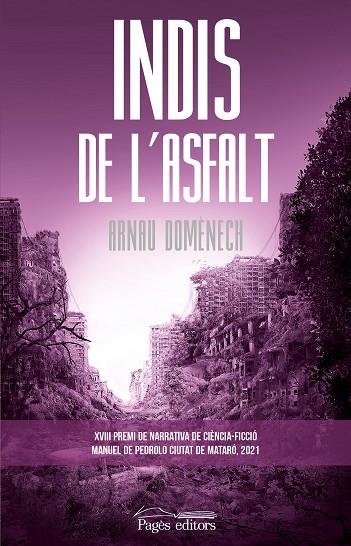 INDIS DE L'ASFALT | 9788413033877 | DOMÈNECH VILAREGUT, ARNAU