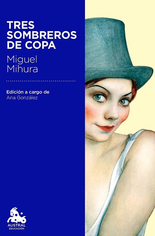 TRES SOMBREROS DE COPA | 9788467040791 | MIGUEL MIHURA