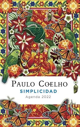 SIMPLICIDAD (AGENDA COELHO 2022) | 9788408241546 | COELHO, PAULO