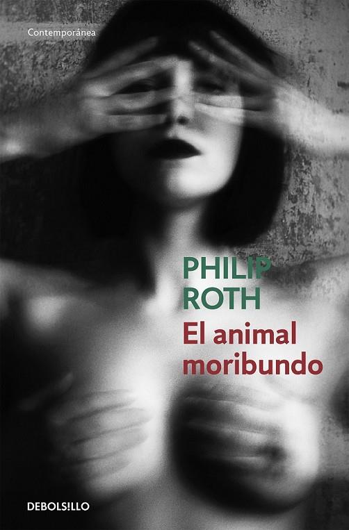 EL ANIMAL MORIBUNDO | 9788490323649 | ROTH, PHILIP
