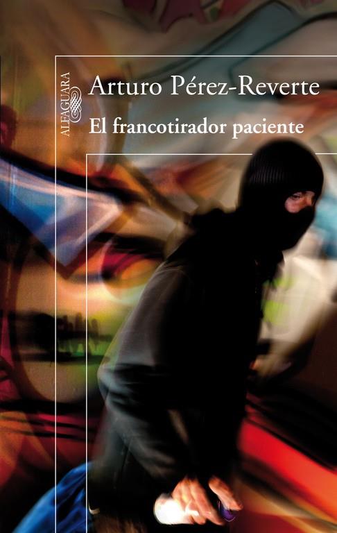 FRANCOTIRADOR PACIENTE | 9788420416496 | PEREZ-REVERTE, ARTURO