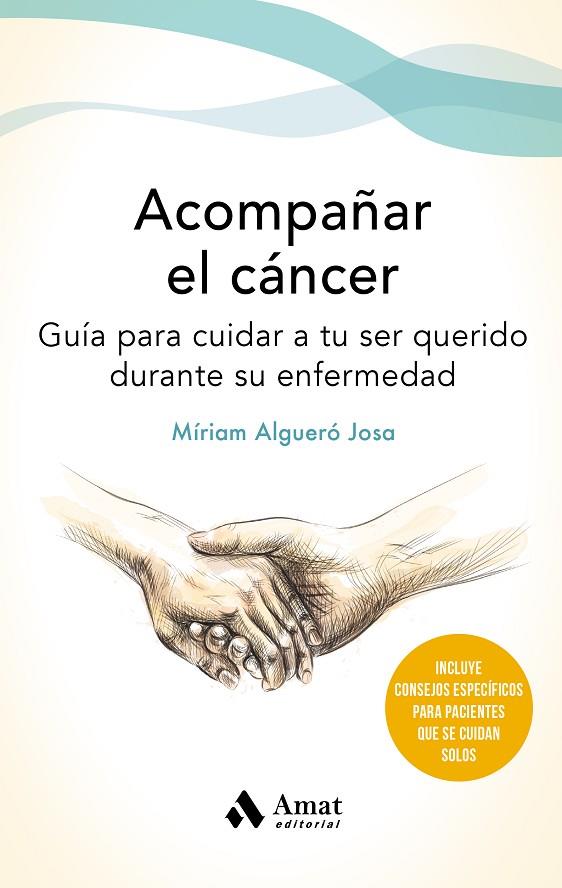 ACOMPAÑAR EL CANCER | 9788497355162 | ALGUERÓ JOSA, MÍRIAM