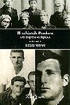 SOLDAT DE PANDORA, EL. UNA BIOGRAFIA DEL SEGLE XX | 9788482566153 | VINYES, RICARD
