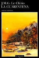 CUARENTENA (ANDANZAS) | 9788483100714 | CLEZIO, J.M.G.